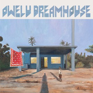 Owelu Dreamhouse album cover
