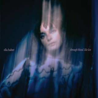 Ella Haber - through blood, like kin