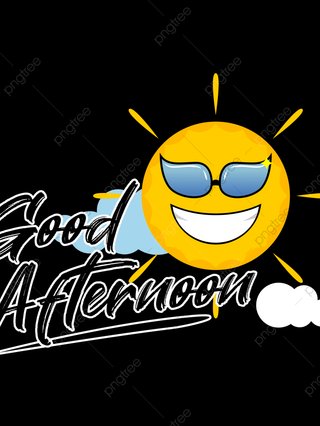 A stock image of a grinning sun with sunglasses, with the text Good Afternoon in cursive